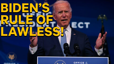 Biden's Rule of Lawless
