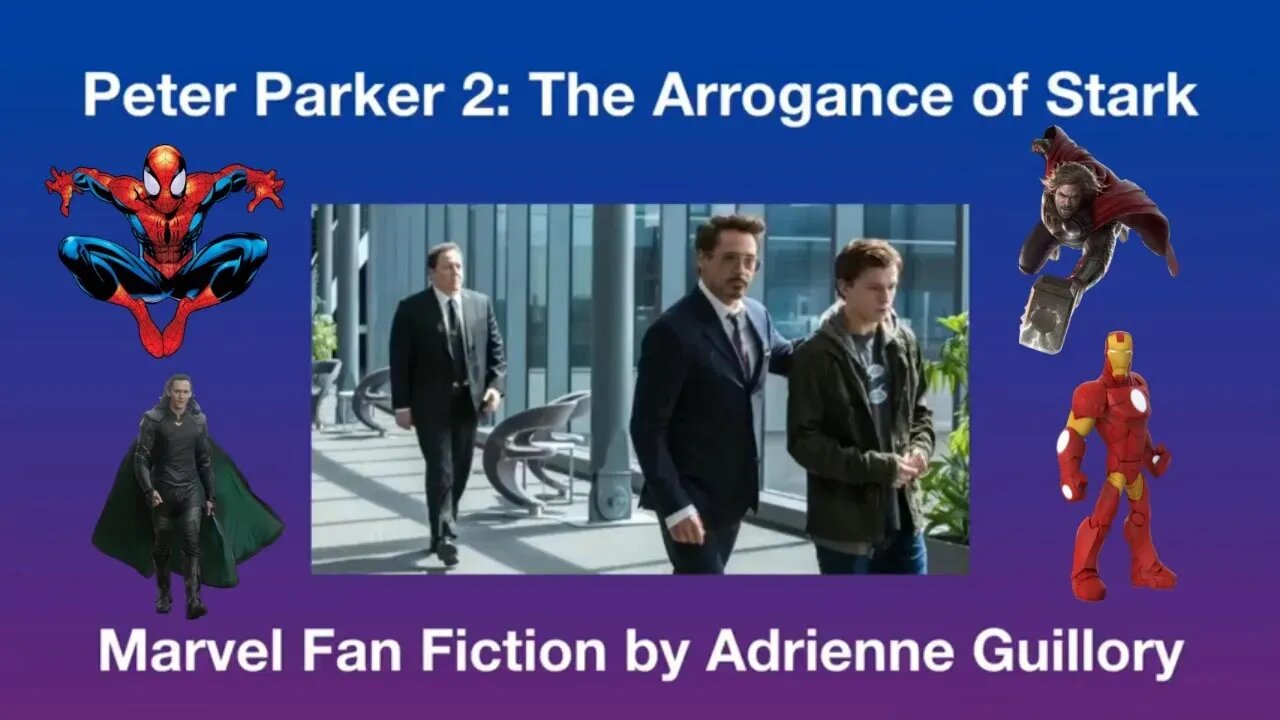 Peter Parker 2 The Arrogance of Stark 👶