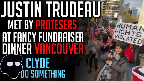 Trudeau gets a Warm Welcome from Protesters in Vancouver Canada