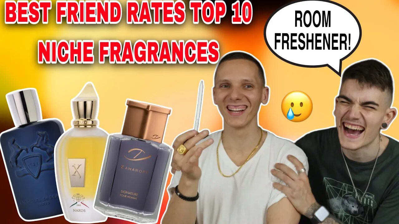 BEST FRIEND RATES TOP 10 NICHE FRAGRANCES (and trashes my favorites)