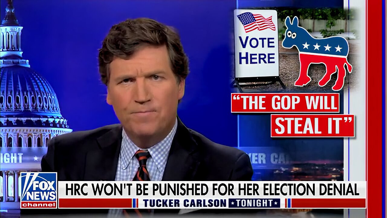 Tucker: Hillary Clinton Declares That Right-Wing Extremists Are Planning to Steal Next Election