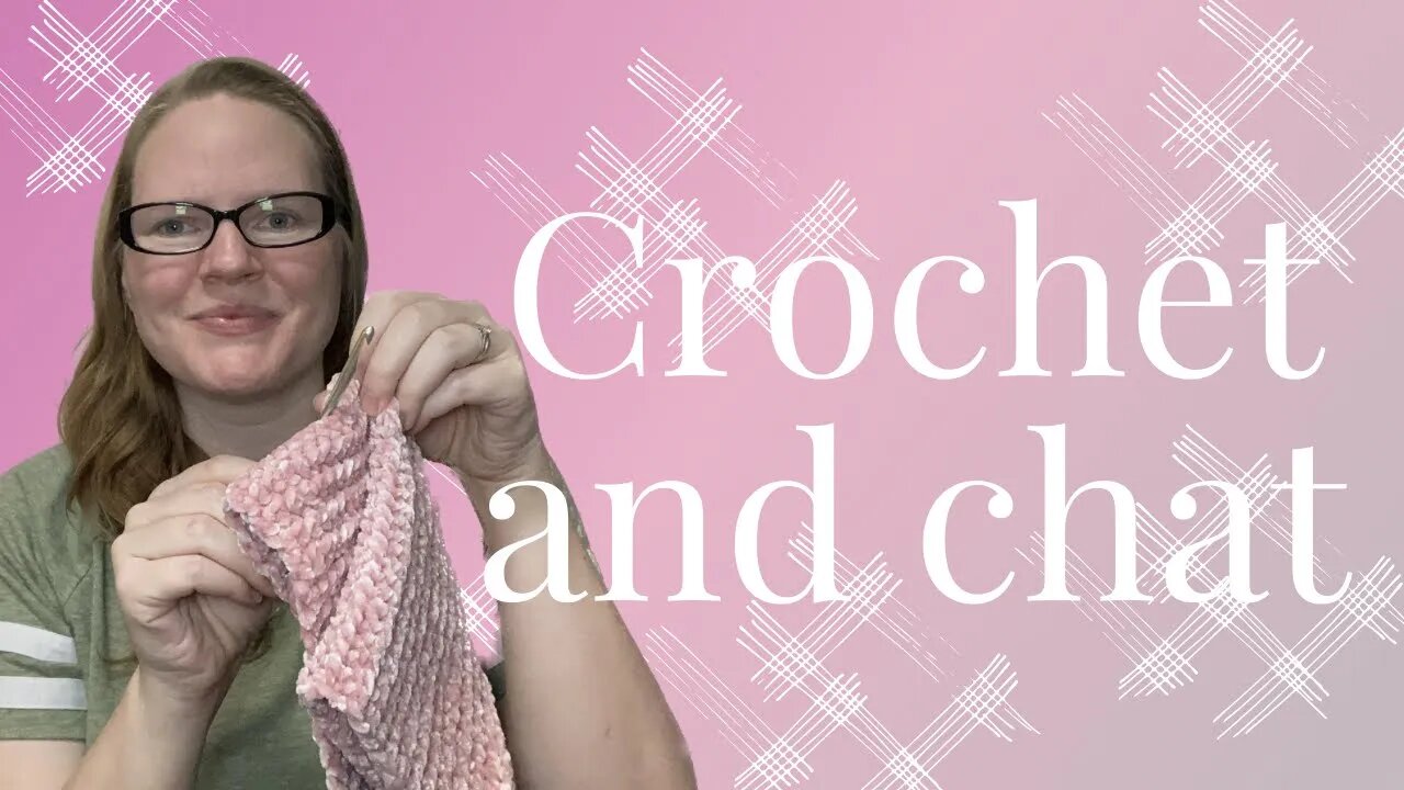 Crochet and chat with me!