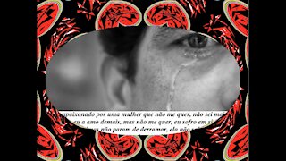 Estou apaixonado por uma mulher que não me quer, eu sofro em silêncio... [Frases e Poemas]