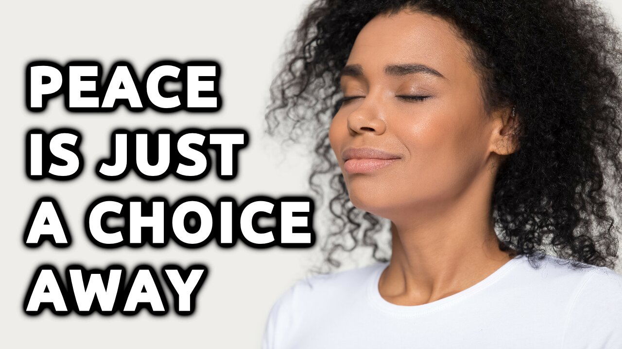 Peace is Just a Choice Away | Daily Inspiration