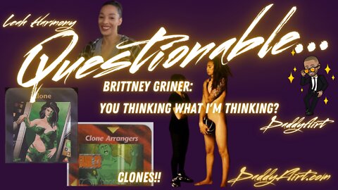 Questionable: Brittney Griner, Clones