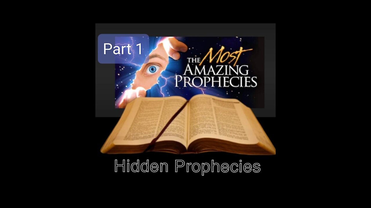 PART 1 Hidden Bible Prophecies