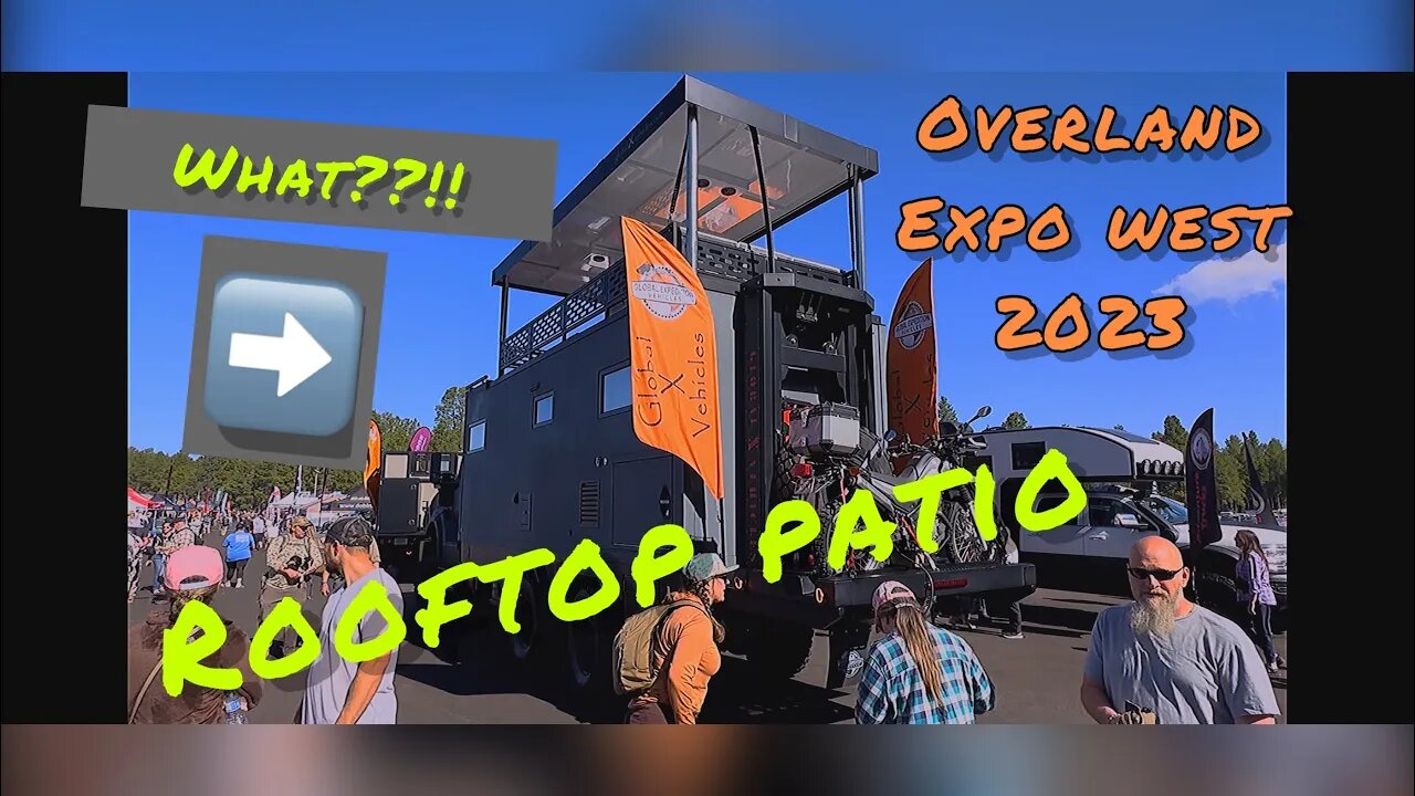 Overland Expo West | amazing rig tour | walk around and through of some amazing builds