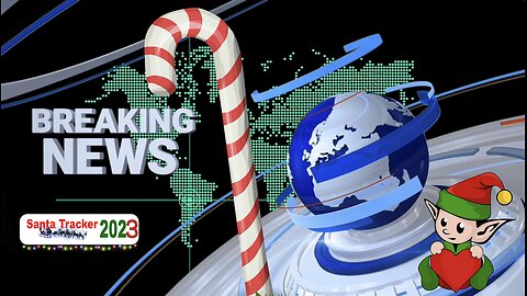 SANTA TRACKER 2023 FROM SANTA'S OFFICIAL MEDIA PROVIDER