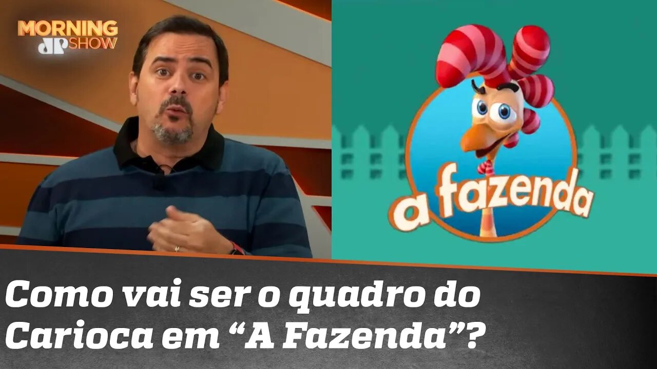 Carioca fala do seu quadro n'A Fazenda: "Reality show é um organismo vivo"