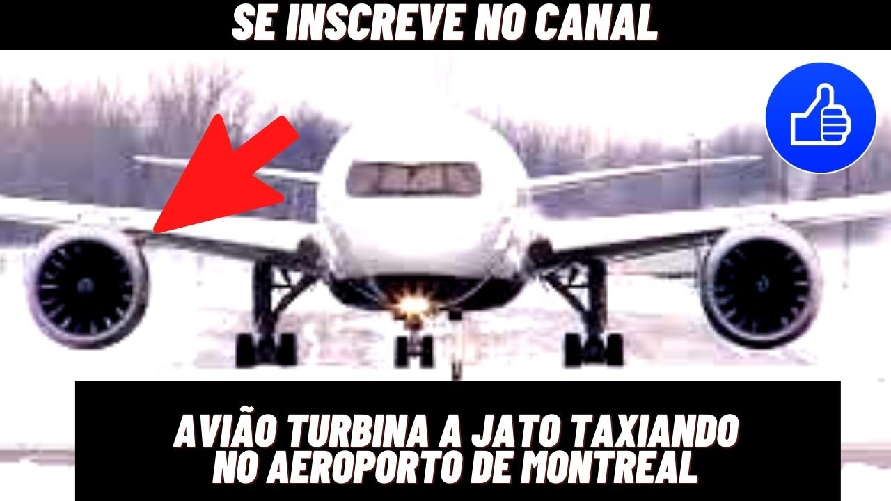 AVIÃO TURBINA A JATO TAXIANDO NO AEROPORTO DE MONTREAL 2021