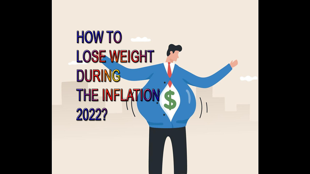 How to Lose Weight During The Inflation 2022?