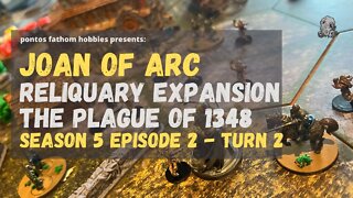 Joan of Arc Boardgame S5E2 - Season 5 Episode 2 - The Plague 1348 - Reliquary - Turn 2