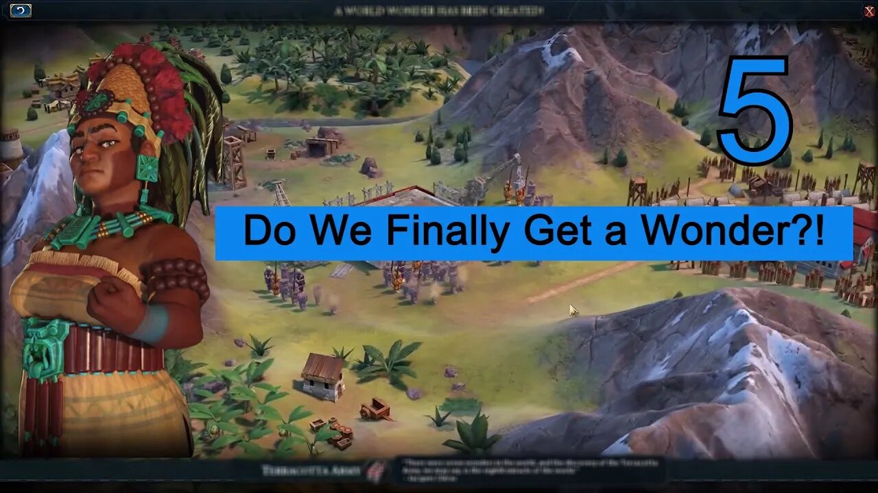 Let's Play Civilization VI - At World's End Challenge 5 - Do We Finally Get a Wonder?!