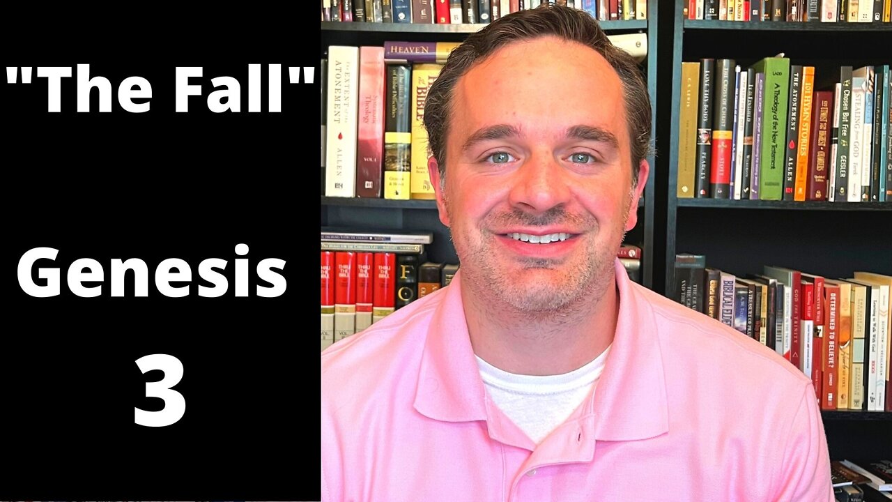 The Fall - Genesis 3 Explained