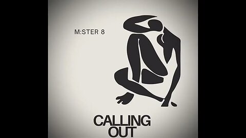 Mister 8 - "calling out" (New Electronica) Pre-Release Copy