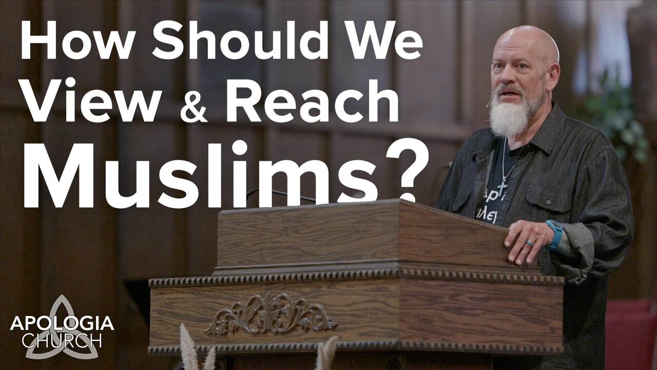 How Should We View And Reach Muslims?