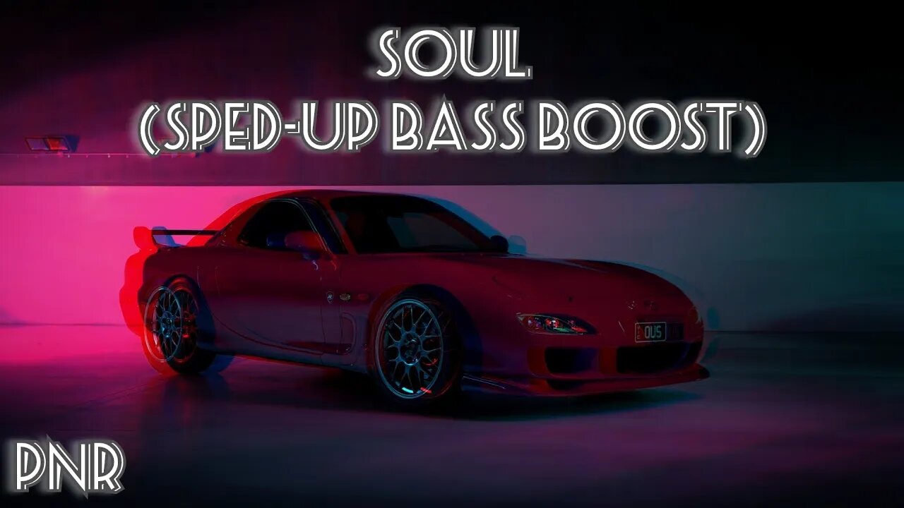 FXRR - SOUL (Sped-up Bass Boost)