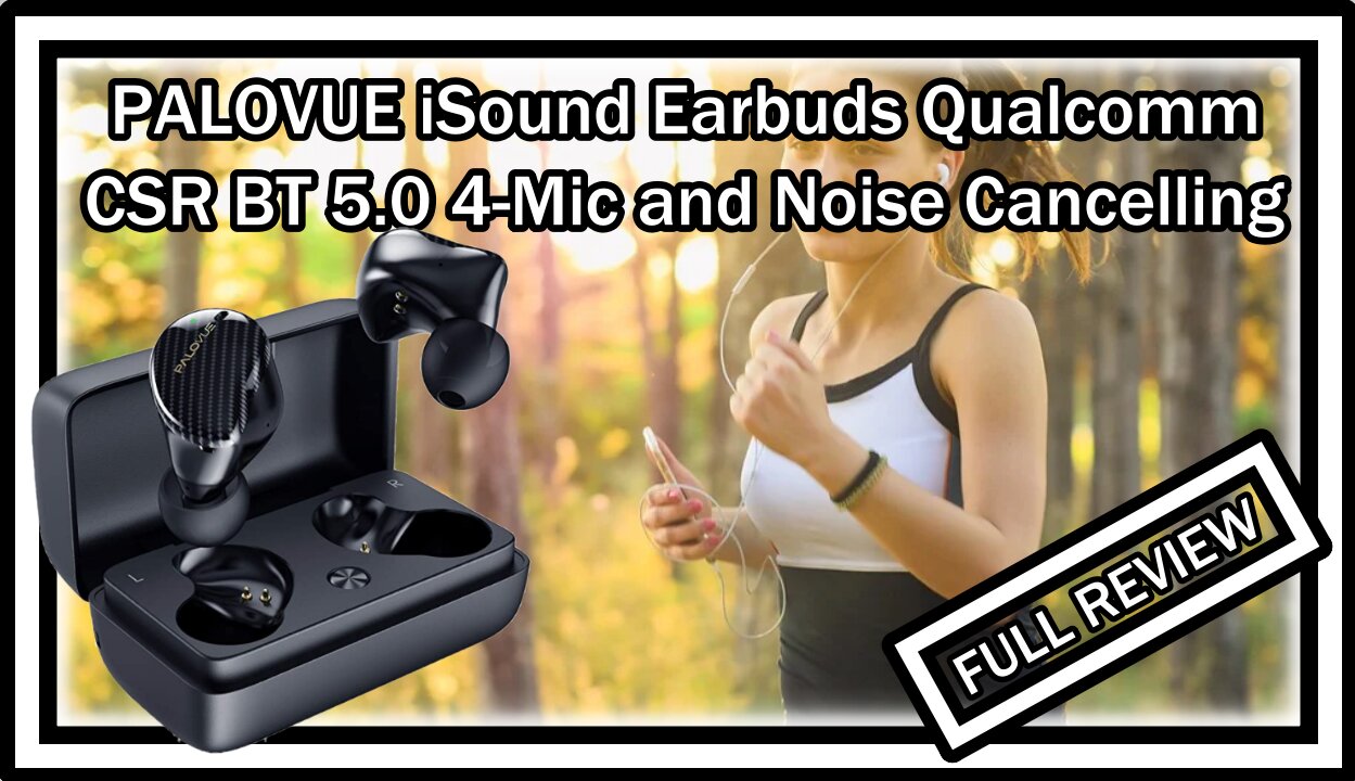 PALOVUE iSound True Wireless Earbuds Qualcomm 4-Mic, Unboxing, Manual, Microphone Test, FULL REVIEW