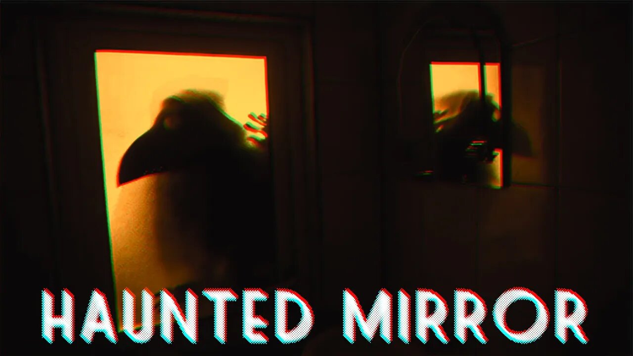 Haunted Mirror