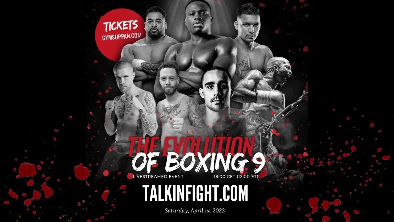 The Evolution of Boxing 9 - Live-Streamed #Boxing Event in The #Netherlands by Gym Suppan