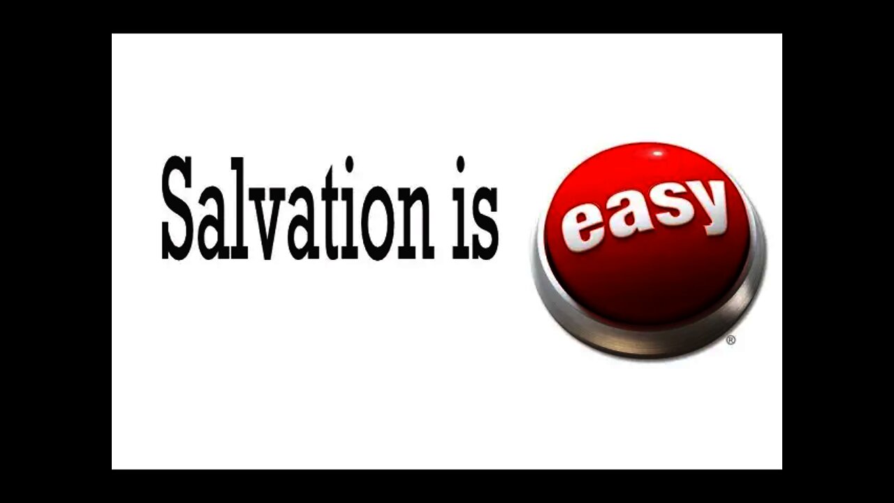 Salvation is Easy | KJV only Soul-Winning Baptist Sermon