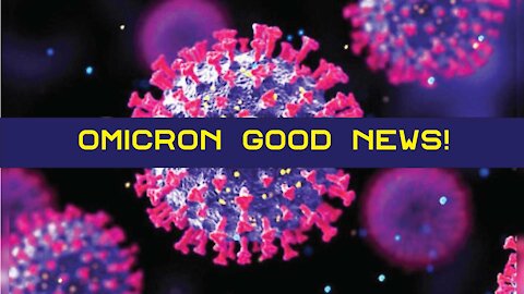 Omicron: A Blessing in Disguise and a Christmas Present