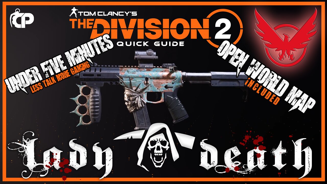 Lady Death Exotic SMG - Tom Clancy’s The Division 2 - Quick Guide