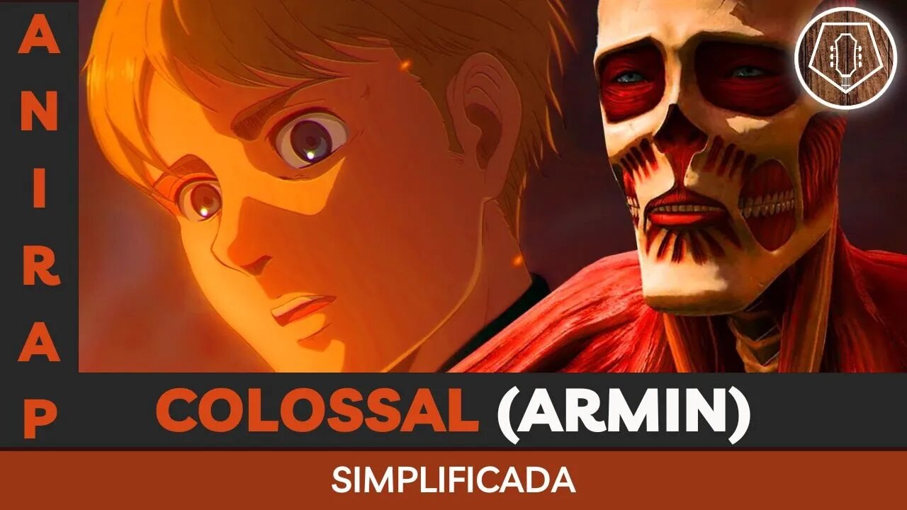 COMO TOCAR Colossal (Armin) - AniRap no Violão [SIMPLIFICADA]