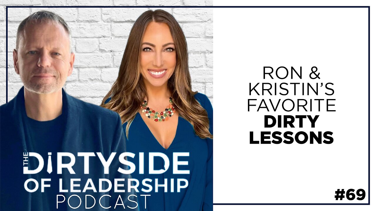 Ron and Kristin's Favorite Dirty Lessons | Episode 69