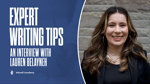 Expert Writing Tips: An Interview with Lauren Belayneh