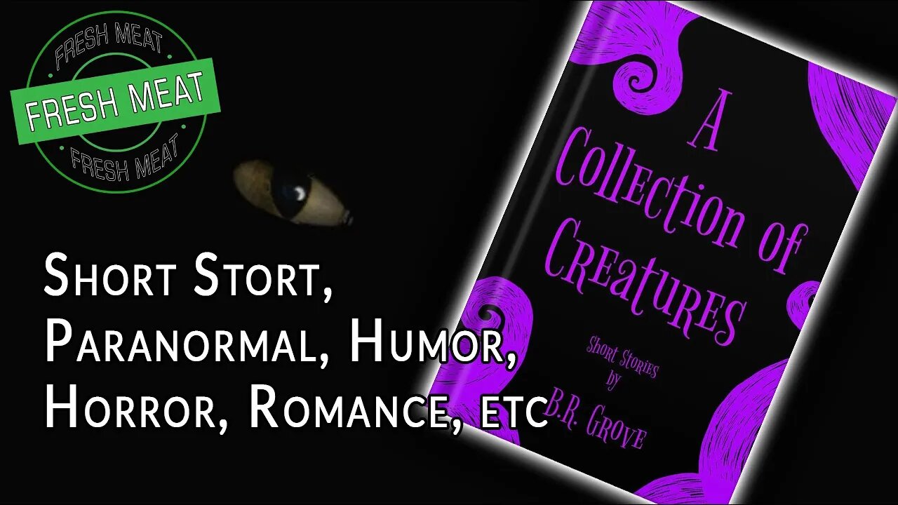 [Short Stories] A Collection of Creatures by B.R. Grove | #FMF