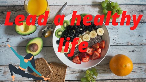 lead a healthy life