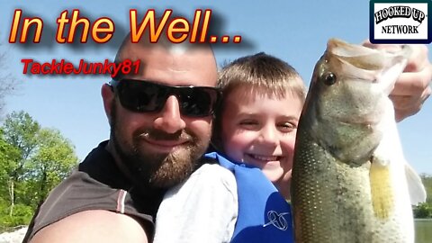 In the Well | Spring Bass (TackleJunky81)