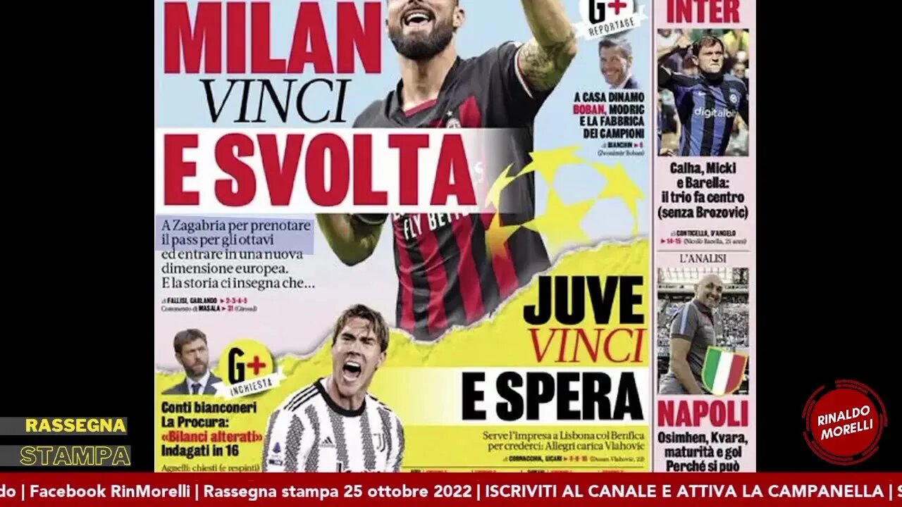 Serata CHAMPIONS per MILAN e JUVENTUS (e che guai processuali). Rassegna Stampa ep.158 | 25.10.22