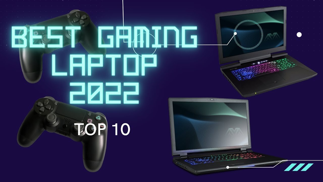 The Best Gaming Laptop 2022｜Top 10