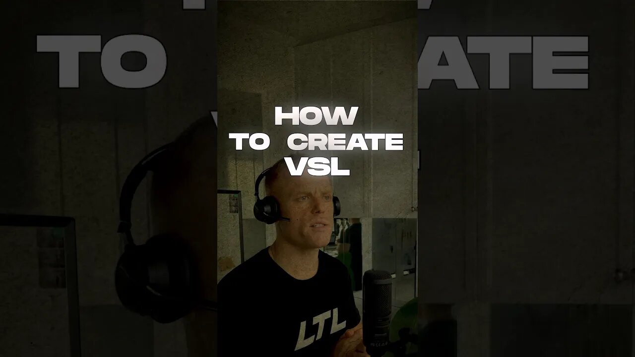 How to Create a VSL for #highticketsales