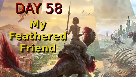 Ark Survival Ascended - The Island - Day 58: My feathered friend