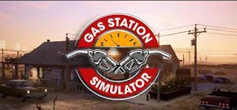 Let's Play Gas Station Simulator - Episode 5 (Fully Upgraded)