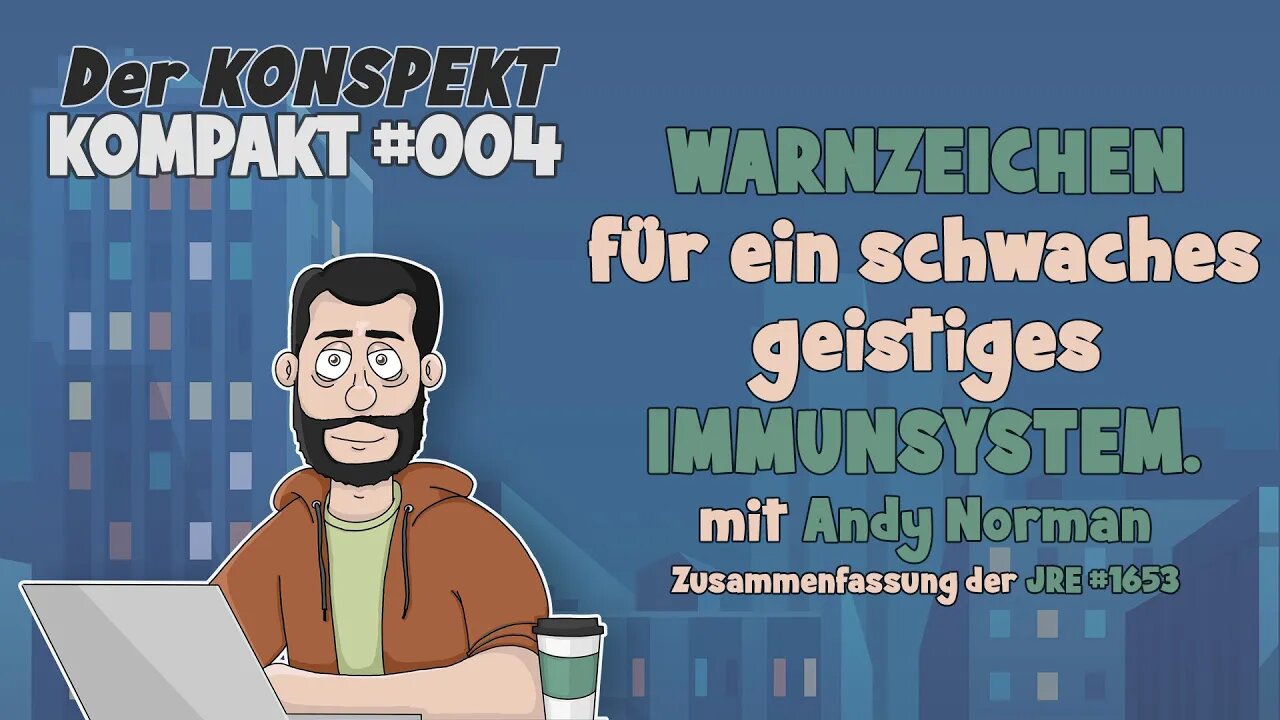 WARNZEICHEN für ein schwaches geistiges IMMUNSYSTEM. mit Andy Norman