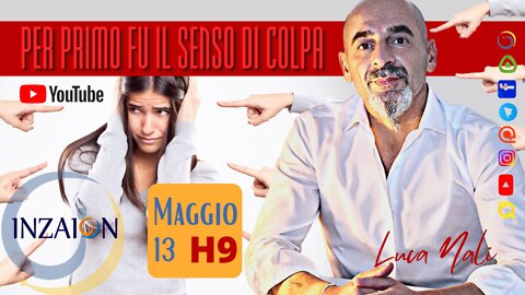 PER PRIMO FU IL SENSO DI COLPA - Luca Nali