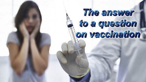 BCP: The answer to a question on vaccination