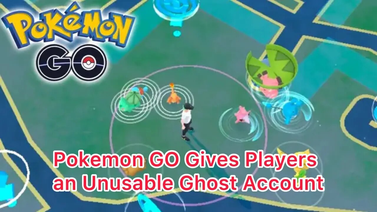 Pokemon GO Gives Players an Unusable Ghost Account