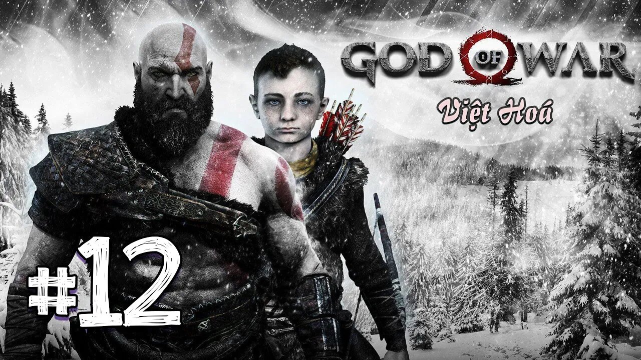 God Of War 4 Việt Hoá - Tập 12 - Vương Quốc Của Thợ Săn