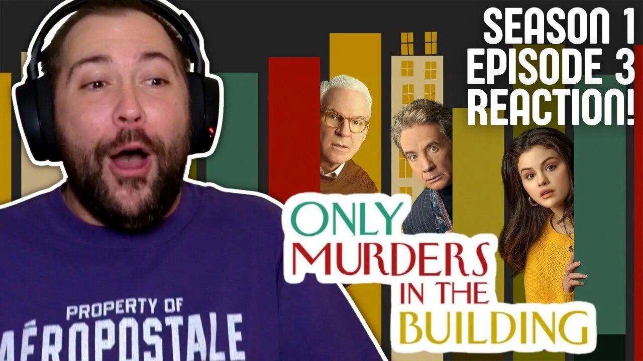 Only Murders in the Building | Season 1 Episode 3 REACTION!