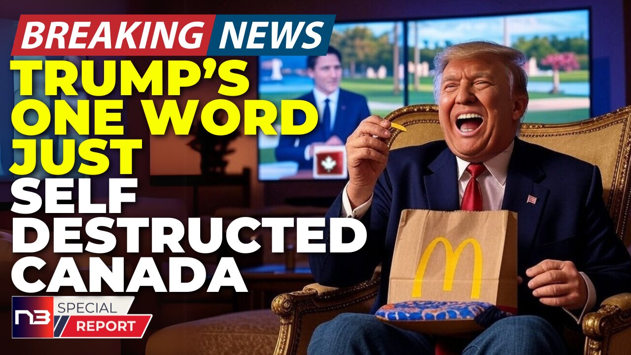 🚨BREAKING: Trump Said One Word To Trudeau And Now Canada's Entire Government Is Self-Destructing!