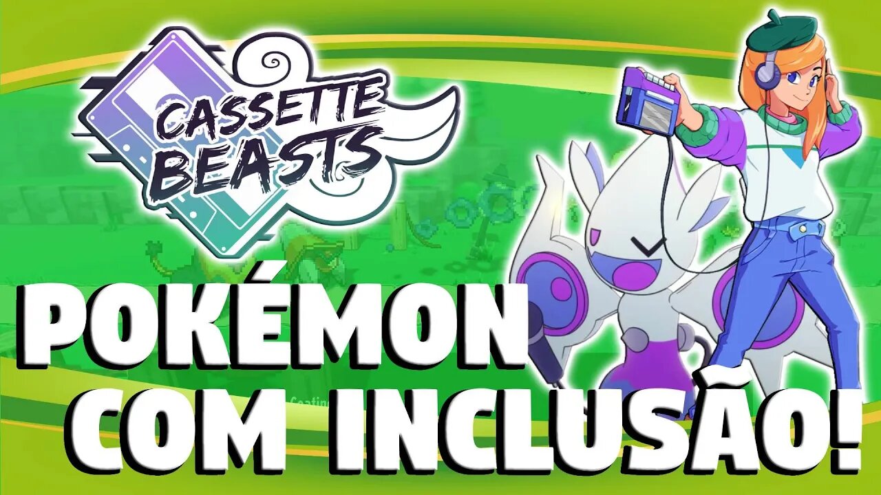 CASSETE BEAST: POKÉMON COM INCLUSÃO!