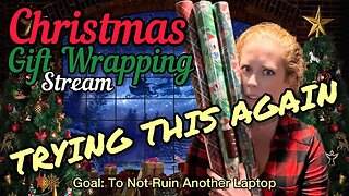 LIVE Chrissie Mayr Christmas Presents Wrapping Stream! Take 2!