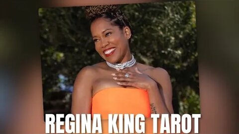 🔮REGINA KING TAROT READING