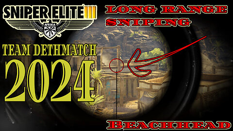 Sniper elite 3 Team Deathmatch 2024 | 4K | Beachhead | Springfield Gameplay