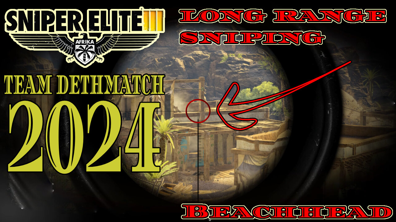 Sniper elite 3 Team Deathmatch 2024 | 4K | Beachhead | Springfield Gameplay
